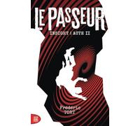 Insight - Acte II : Le Passeur