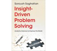 Résolution de problèmes guidée par les insights – Science analytique pour améliorer le monde