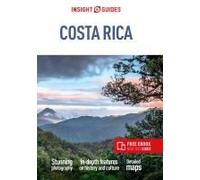 Insight Guides Costa Rica: Travel Guide With Ebook