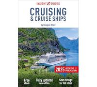 Insight Guides Cruising & Cruise Ships 2025: Cruise Guide with eBook