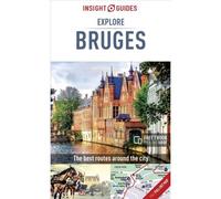 Insight Guides Explore Bruges (Travel Guide With Free Ebook)