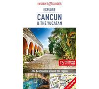 Insight Guides Explore Cancun & The Yucatan (Travel Guide With Free Ebook)