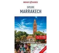 Insight Guides Explore Marrakech Travel Guide eBook by Insight Travel Guide Unknown (Auteur)