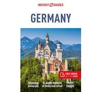 Insight Guides – Insight Guides Allemagne – Guide de voyage avec ebook