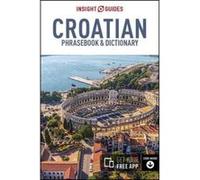Insight Guides Phrasebook: Croatian (Insight Guides Phrasebooks) - [Version Originale] Inconnu (Auteur)