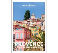 Insight Guides Provence and the French Riviera: Travel Guide eBook - Insight Guides - Insight Guides - ebook (ePub) - Livre