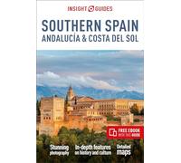 Insight Guides Southern Spain, Andalucía & Costa Del Sol