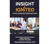 INSIGHT IGNITED: ACTIVE LEARNING IN A DISENGAGED WORLD