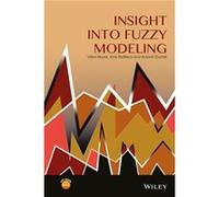 Insight into Fuzzy Modeling by Antonin Dvorak Vil,em Novak, Irina Perfilieva, Antonin Dvorak (Auteur)