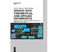 Insight Into Theoretical And Applied Informatics