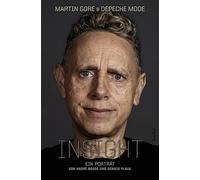 Insight: Martin Gore & Depeche Mode - Ein Porträt