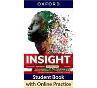 Insight: Intermediate: Student Book with Online Practice: Print Student Book and 2 years' access to Online Practice and Student Resources