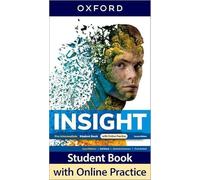 Insight: Pre-Intermediate: Student Book with Online Practice: Print Student Book and 2 years' access to Online Practice and Student Resources