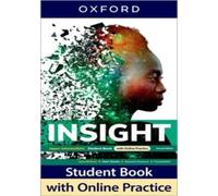 Insight: Upper Intermediate: Student Book with Online Practice: Print Student Book and 2 years' access to Student e-book