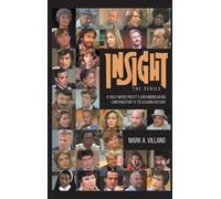 Insight, The Series - A Hollywood Priest's Groundbreaking Contribution To Television History (Hardback)
