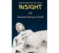 Insight - Vipassana Meditation Daily Journal: Daily Tracker