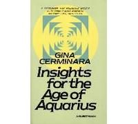 Insights For The Age Of Aquarius