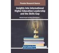 Insights Into International Higher Education Leadership And The Skills Gap