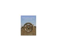 Insights Into Islamic Archaeology And Material Culture