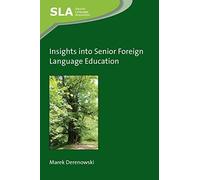 Insights Into Senior Foreign Language Education
