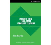 Insights Into Task-Based Language Teaching