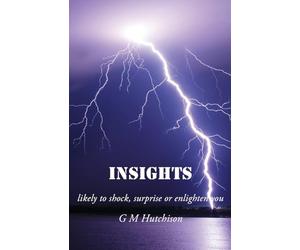 Insights: likely to shock, surprise or enlighten you. Facts, figures and opinions concerning some famous or infamous people and events.