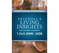 Insights on 1 2 3 John Jude by Charles R. Swindoll Dr Charles R Swindoll (Auteur)