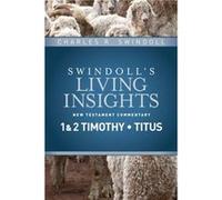Insights on 1 2 Timothy Titus by Charles R Swindoll Charles R Swindoll (Auteur)