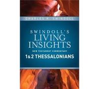 Insights On 1 amp 2 Thessalonians by Charles R Swindoll Charles R Swindoll (Auteur)