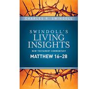 Insights On Matthew 16--28
