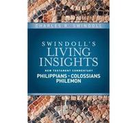 Insights on Philippians Colossians Philemon by Charles R Swindoll Charles R Swindoll (Auteur)