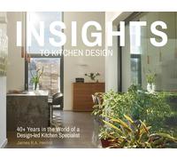 Insights To Kitchen Design