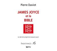 Insistance 16 - James Joyce et la Bible: Le dernier projet de Jacques Lacan (16)