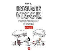 Insolente Veggie L'intégrale !