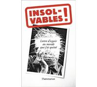 Anonyme – Insolvables ! Lettre d'espoir au monde que j'ai quitté – Flammarion – Broché