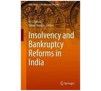Insolvency And Bankruptcy Reforms In India