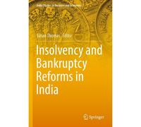 Insolvency And Bankruptcy Reforms In India