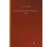 Insomnia; And Other Disorders Of Sleep