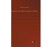 Insomnia; And Other Disorders Of Sleep