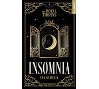 Insomnia - The Royal Thorns - Tome 01: The Royal Thorns Tome 01