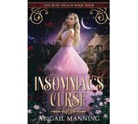 Insomniac's Curse: A Retelling of Sleeping Beauty
