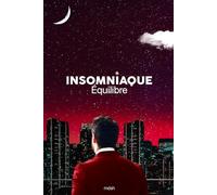 Insomniaque : Équilibre