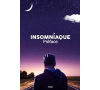 Insomniaque : Préface