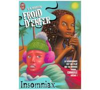 Insomniax - Tome 2 - Froid D'enfer