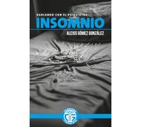 INSOMNIO: HABLANDO CON EL PSIQUIATRA