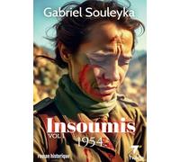 Insoumis 1954: volume 1