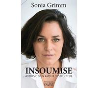Insoumise - Autopsie d'un amour destructeur
