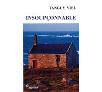 Insoupçonnable - Tanguy Viel - Minuit - Poche - Roman