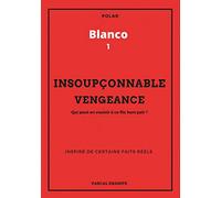 Insoupçonnable vengeance
