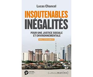 Insoutenables inégalités - Pour une justice sociale et environnementale